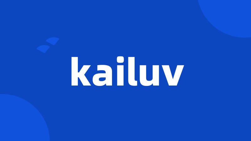 kailuv