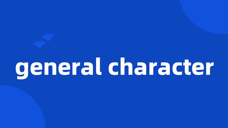 general character