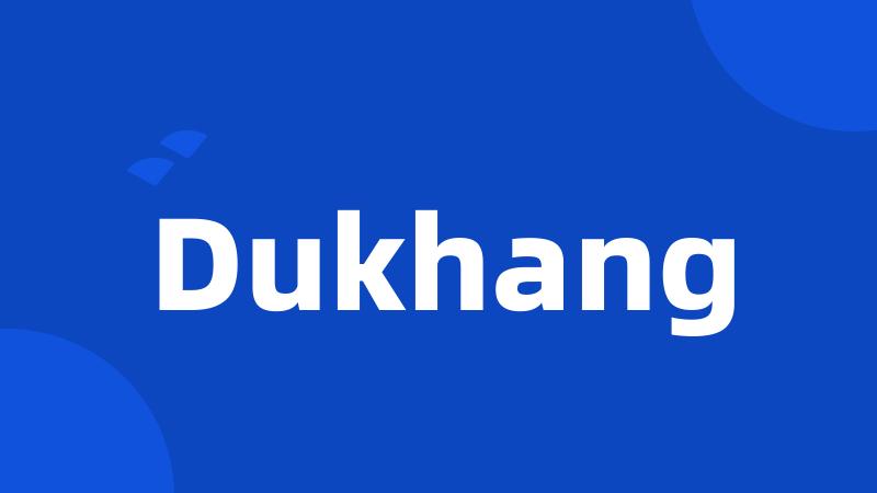 Dukhang