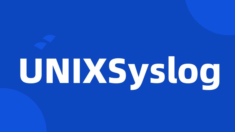 UNIXSyslog