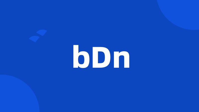 bDn