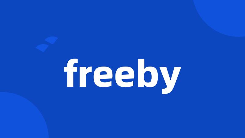 freeby