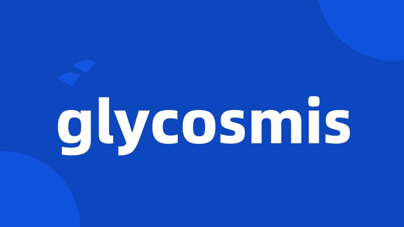 glycosmis