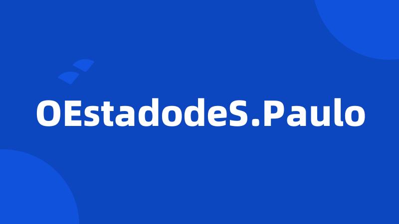 OEstadodeS.Paulo