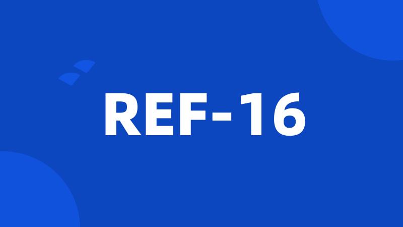 REF-16