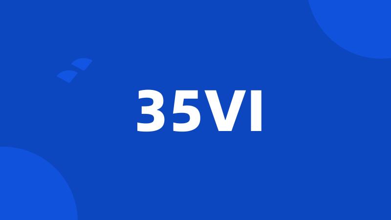 35VI