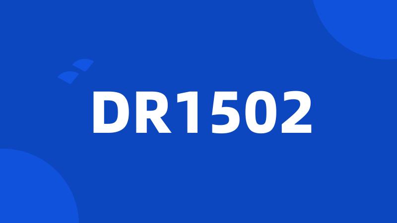 DR1502