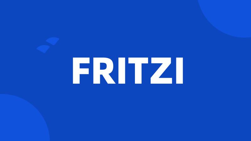 FRITZI