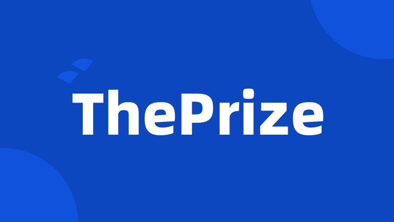 ThePrize