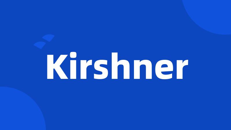 Kirshner