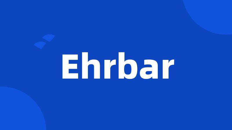 Ehrbar