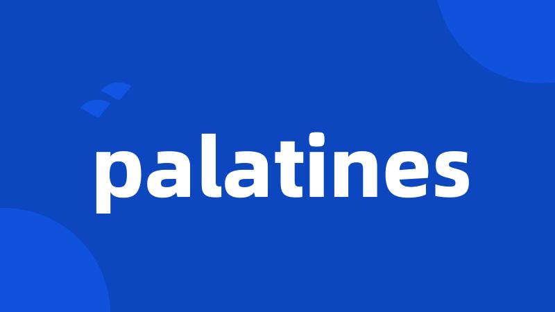 palatines