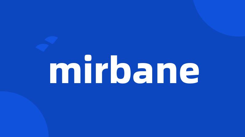 mirbane