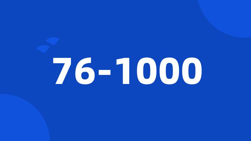 76-1000