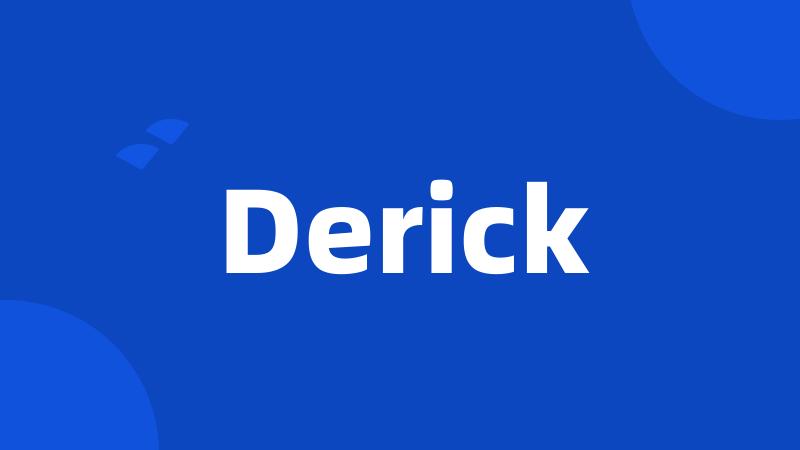 Derick