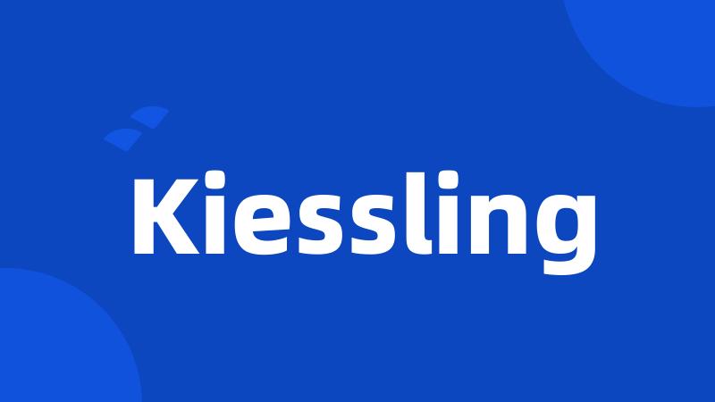 Kiessling