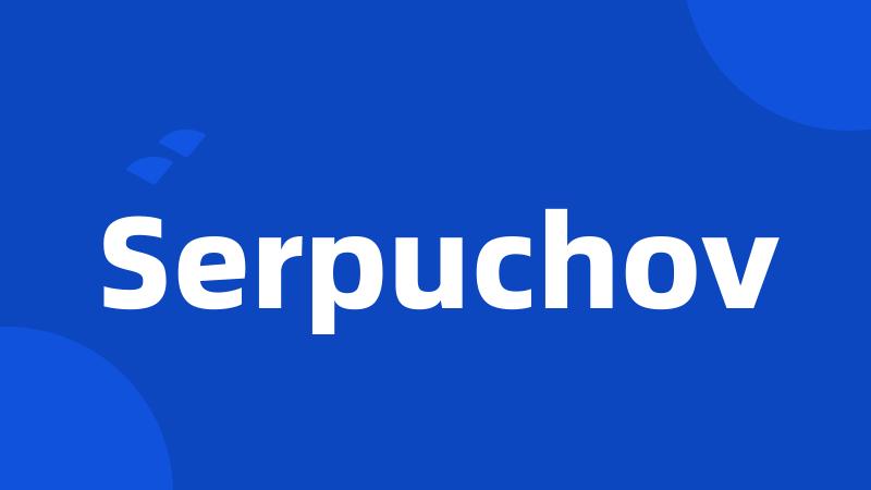 Serpuchov