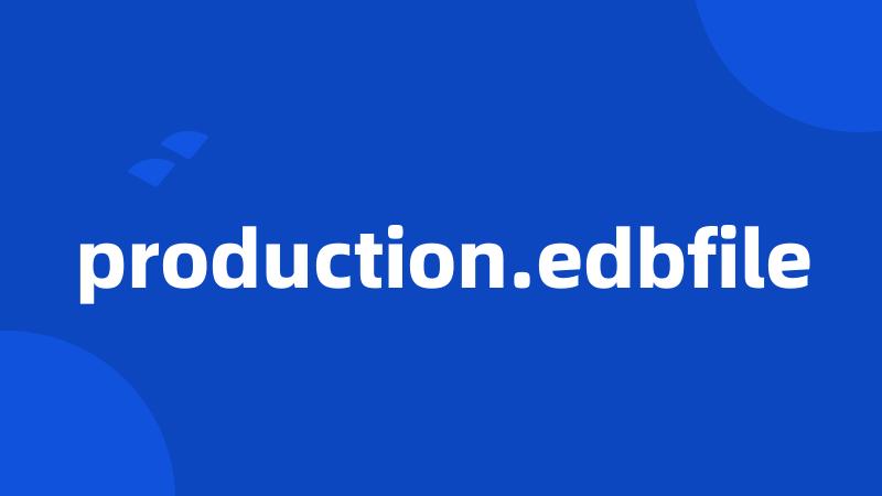 production.edbfile