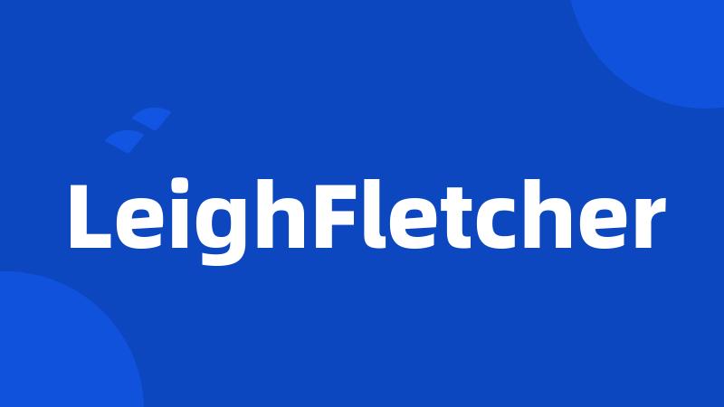 LeighFletcher