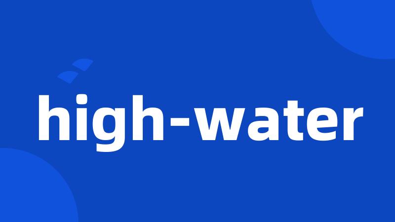 high-water