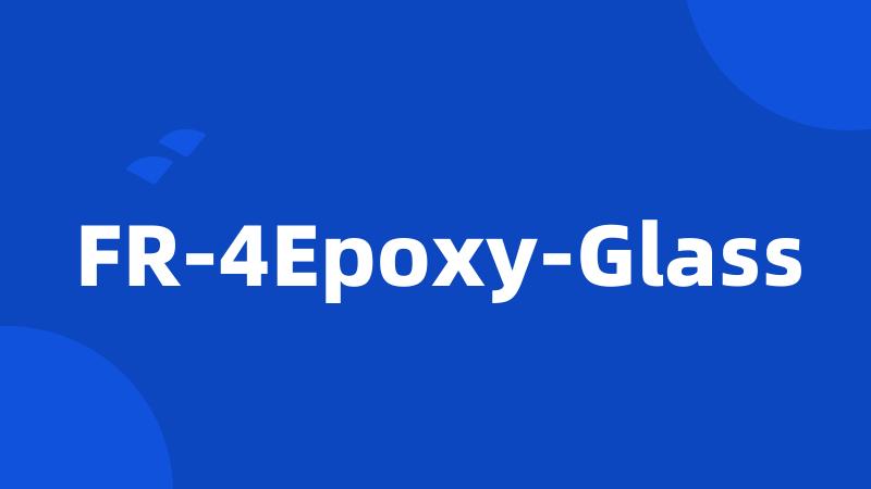 FR-4Epoxy-Glass