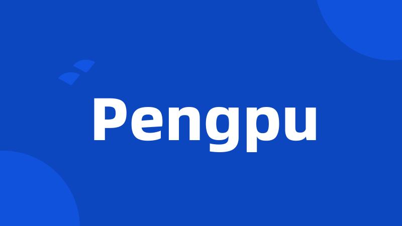 Pengpu