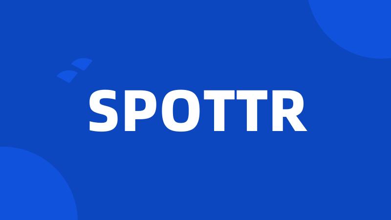 SPOTTR