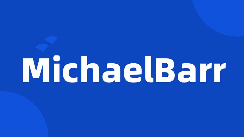 MichaelBarr