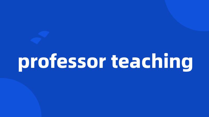 professor teaching