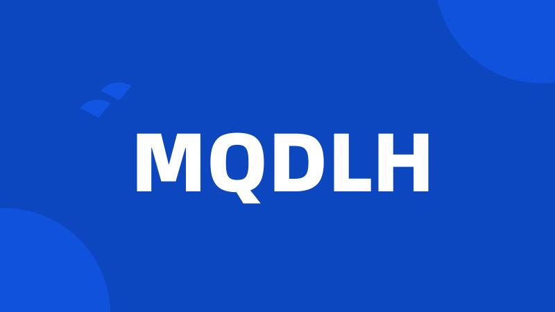 MQDLH