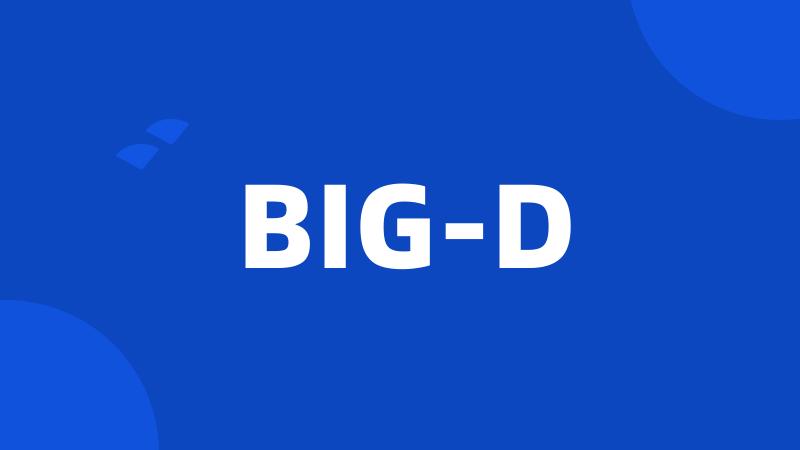 BIG-D
