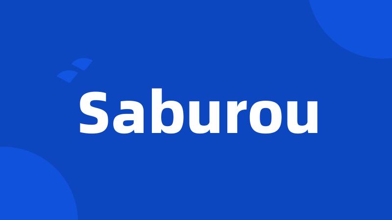 Saburou