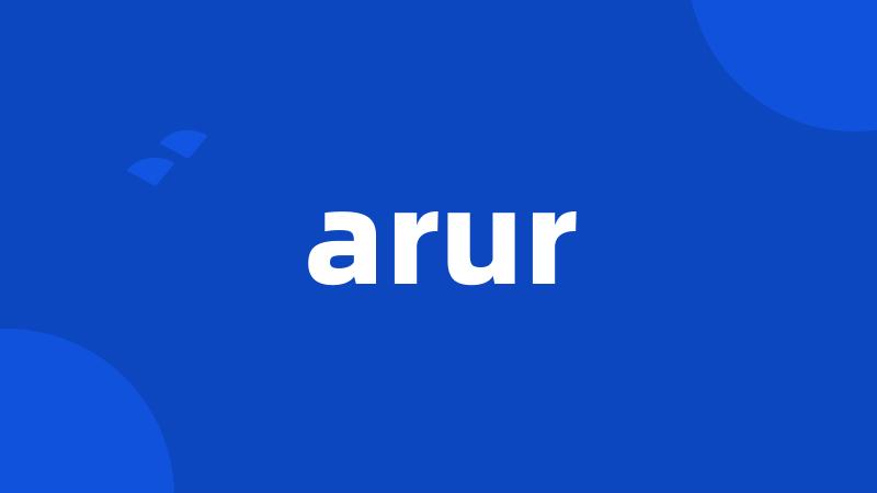 arur