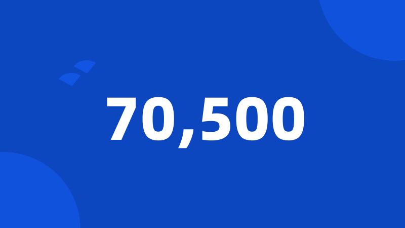 70,500