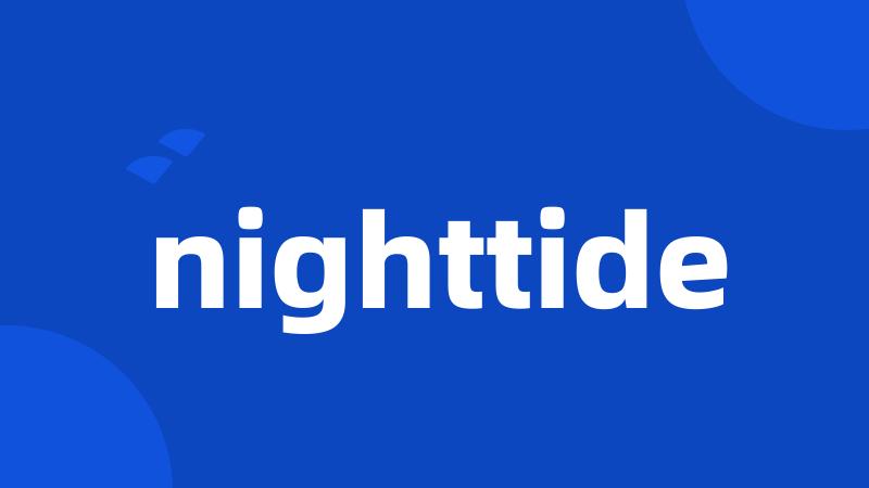 nighttide