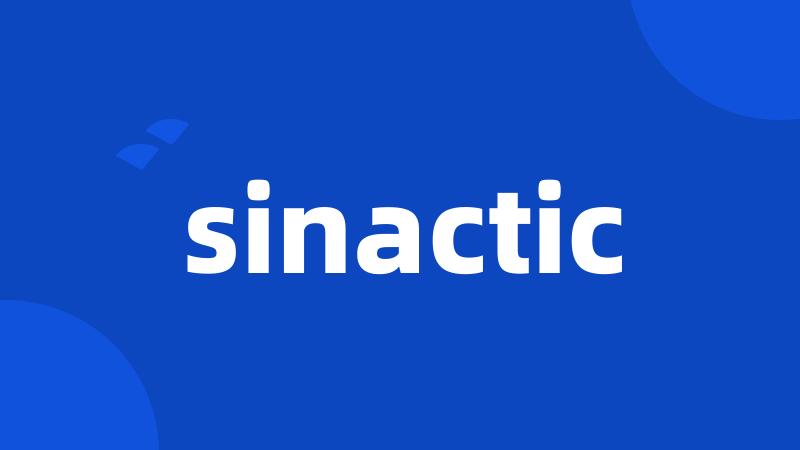 sinactic