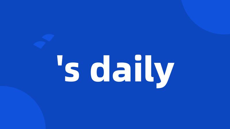 's daily