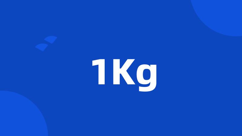 1Kg