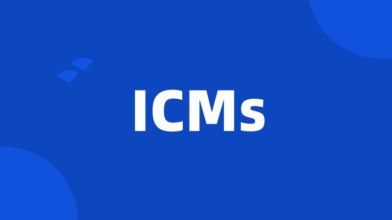 ICMs