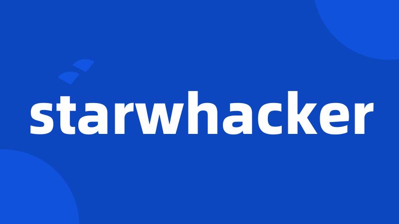 starwhacker