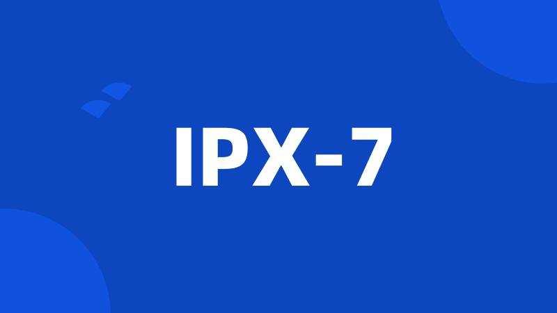 IPX-7