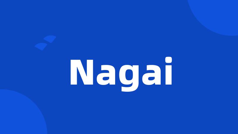 Nagai