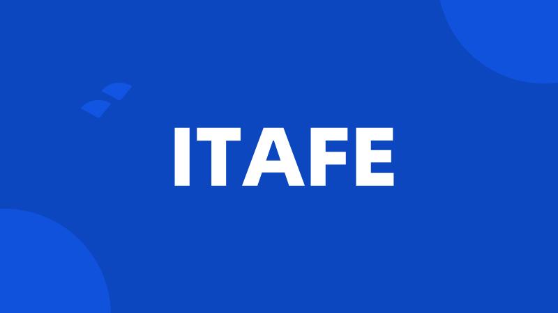 ITAFE