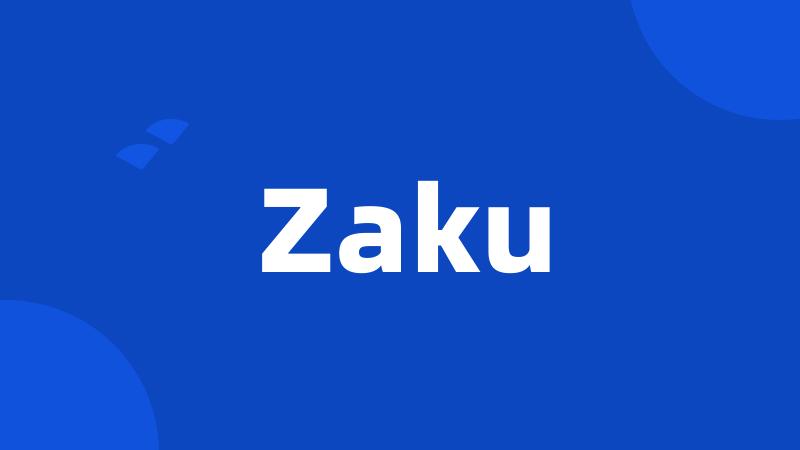 Zaku