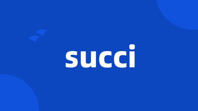 succi