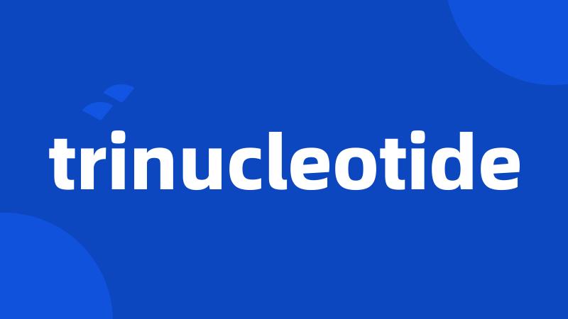 trinucleotide