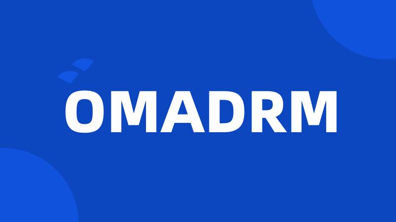 OMADRM