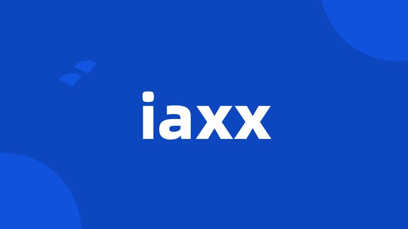 iaxx