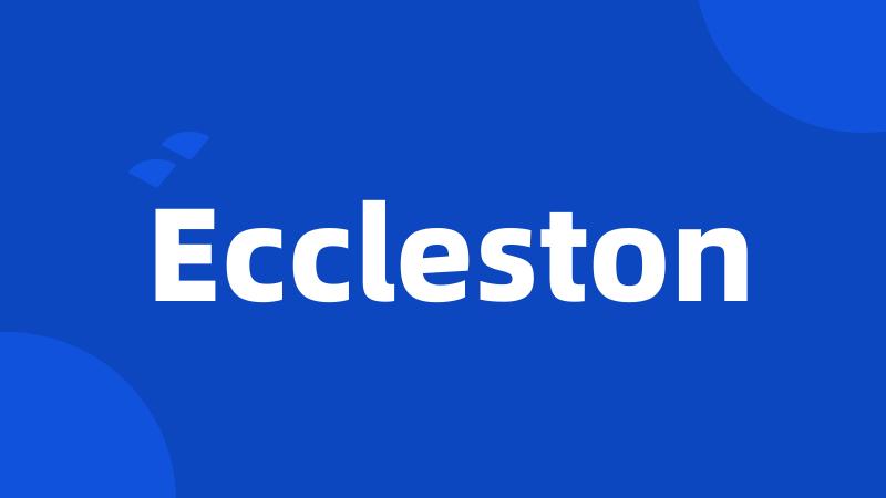 Eccleston