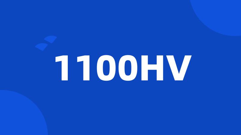 1100HV